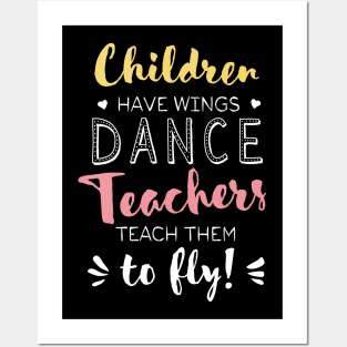 Dance Teacher Gifts - Beautiful Wings Quote Posters and Art